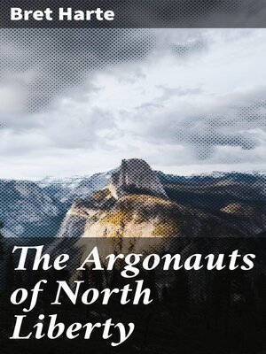 cover image of The Argonauts of North Liberty